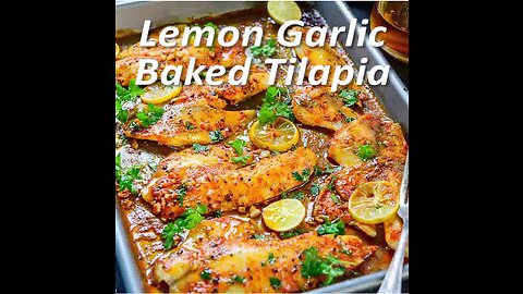 Lemon garlic baked tilapia recipe