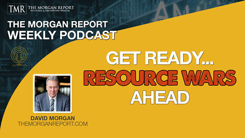 Get Ready... Resource Wars Ahead