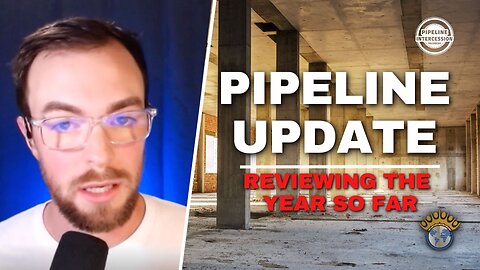 🔴 Pipeline Update and Reviewing The Year So Far | 3/2/2023