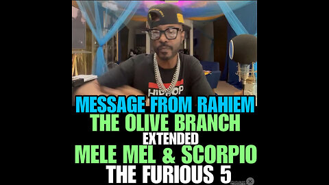 Rahiem message to Mele Mel & Scorpio! The Olive Branch has be extended!