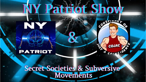 NY Patriot & Jack Allen- Secret Societies and Subversive Movements