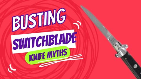 SWITCHBLADE MYTH BUSTERS