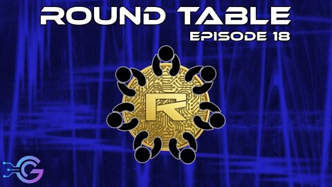 Crypto Round Table - Episode 18