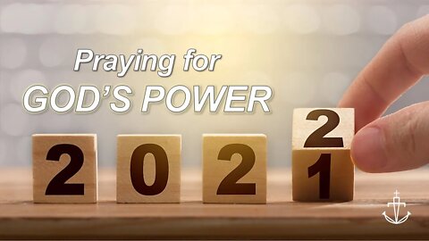 GOD'S POWER IN 2022 - (Ephesians 3:14-21) - Pastor Nathan Deisem - Fathom Church