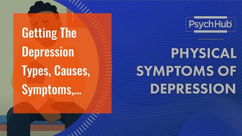 Getting The Depression Types, Causes, Symptoms, Statistics, & Treatment To Work