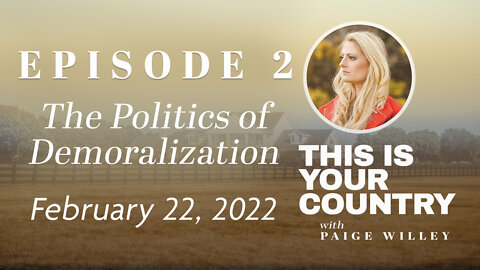 002 | The Politics of Demoralization