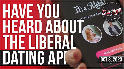 Have You Heard About the Liberal Dating App?