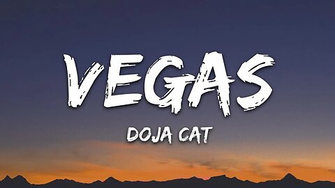 Doja Cat - Vegas (Lyrics)