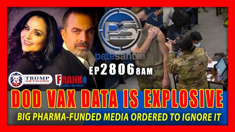 EP 2806-8AM DOD VAX DATA IS EXPLOSIVE! MEDIA HAS BEEN ORDERED TO IGNORE IT