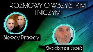 Rozmowy o wszystkim i niczym - Waldemar Świć