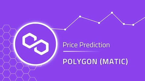 Polygon Price Prediction for 3rd Quarter, 2022 | Polygon Update | MATIC Forecast