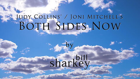Both Sides Now - Joni Mitchell / Judy Collins (cover-live by Bill Sharkey)