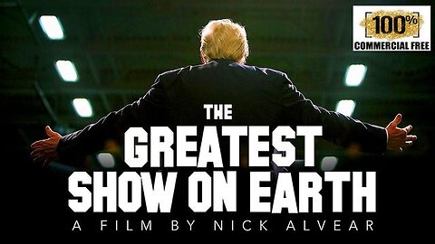 BASED ON THE WORK OF DEREK JOHNSON: THE GREATEST SHOW ON EARTH (A 2023 FILM BY NICK ALVEAR) AD FREE!