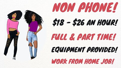 Non Phone Part & Full Time! $18-$26 An Hour! + Equipment Provided Work From Home Jobs WFH Jobs 2023