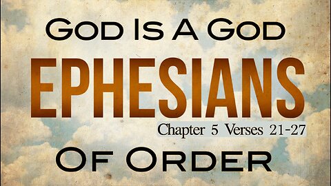 CFC Sunday Sermon - February 18, 2024 - God Is A God Of Order
