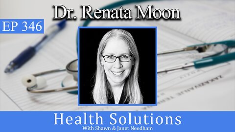 EP 346: Dr. Renata Moon on Medical Education with Shawn Needham R. Ph.