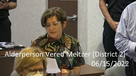 Alderperson Vered Meltzer's (District 2) Invocation At 06/15/2022 Common Council Meeting