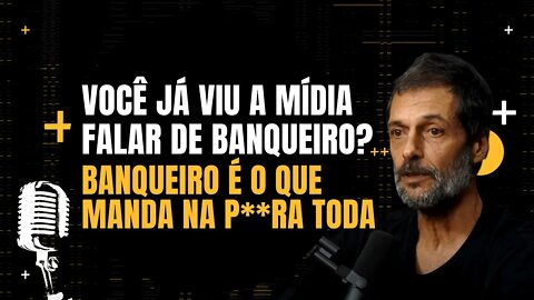 Eduardo Marinho - Você já viu a mídia falar de banqueiro?