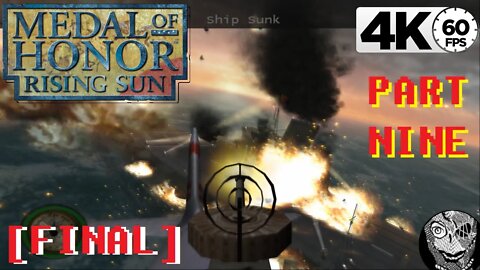 (PART 09 FINAL) [Supercarrier Sabotage] Medal of Honor: Rising Sun 4k