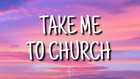 hozier - take me to church | lyrics