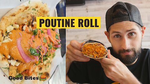 You can get butter chicken poutine frankie roll at this Montreal restaurant