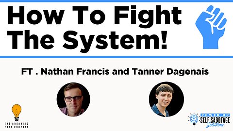 Beating The System Ft. Nathan Francis
