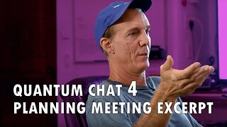 Quantum Chat 4: QGR Planning Meeting Excerpt
