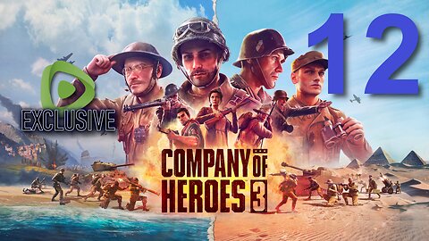 Company of Heroes 3 🪖 Italian Campaign EP.12 🎖️BUGGED 🐛
