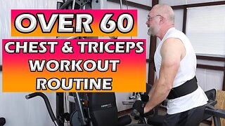 My Over 60 Workout Routine | chest and triceps