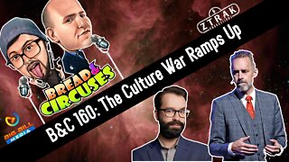 B&C 160: The Culture War Ramps Up