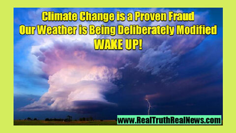 ☀️☔ Weather Wars and the Climate Fraud