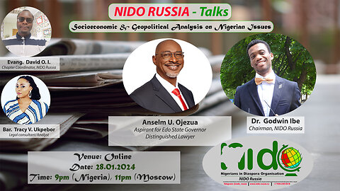 Aspirant for Edo State Governor, Bar. Anselm U. Ojezua joins NIDO Russia Talks