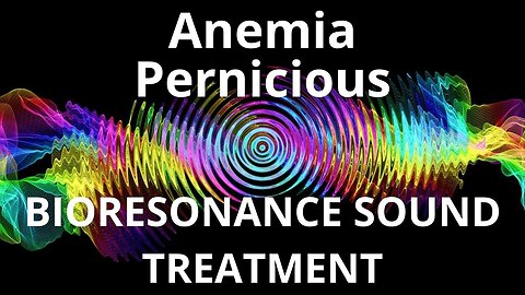 Anemia Pernicious _ Sound therapy session _ Sounds of nature