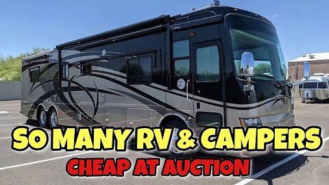 So Many RV And Campers At Auction Cheap, IAA Walk Around And Auction