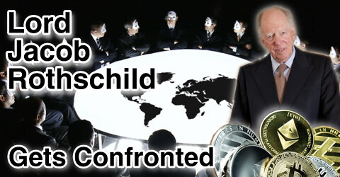 Lord Jacob Rothschild confronted