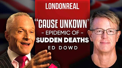 "Cause Unknown": The Epidemic of Sudden Deaths - Ed Dowd