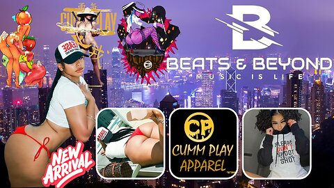 Beats & Beyond Podcast Presents CummPlay Apparel [Episode 103!]