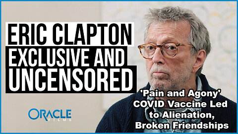 💥♥️💉 Rock Icon Eric Clapton Speaks Out About 'Pain and Agony' He Suffers From the COVID Vaccine