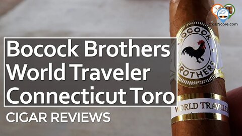 MILDER Than EXPECTED - BOCOCK BROTHERS World Traveler Connecticut Toro - CIGAR REVIEWS by CigarScore