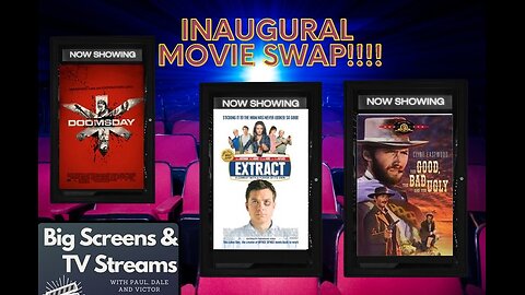 Big Screens & TV Streams #90 - 2-15-2024 - "Inaugural Movie Swap!!”