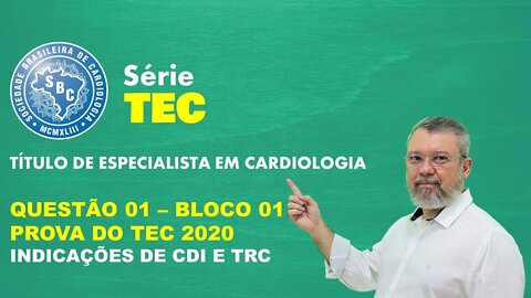 TEC 2020 (Bloco 1) - Questão 01 - Indicações de CDI e TRC.