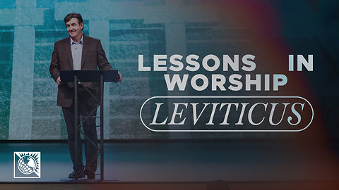 Lessons In Worship [Leviticus]