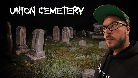 SEARCHING FOR THE LADY IN WHITE AT HAUNTED UNION CEMETERY