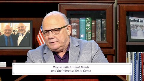 People with Animal Minds and the Worst is Yet to Come