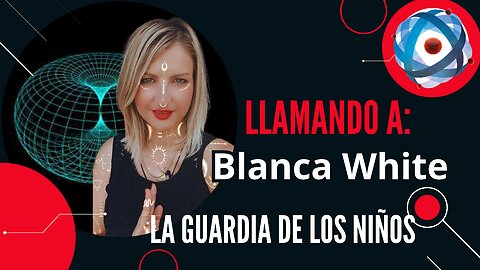 Llamando a Blanca White: La Guardia de los niños