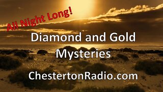 Diamond and Gold Mysteries - All Night Long!