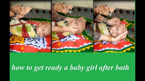 how to get ready a baby girl after bath