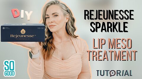 Get Better Lips with Rejeunesse Sparkle Mesotherapy (Temporary Lip Filler)