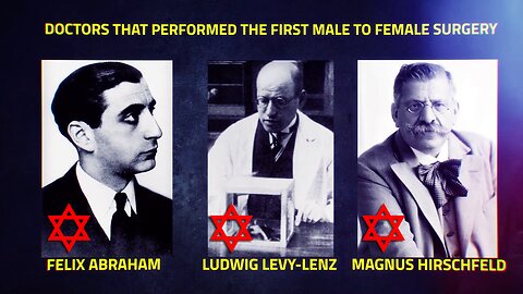 The Dark and Perverted JEWISH Roots of Transgenderism & Gender Ideology! ⚤✡️🏳️‍🌈