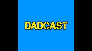 DadCast Episode #5: Back to School Season and Ending Child Predators